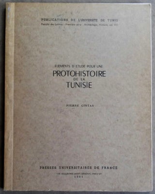 Item #M5902 Eléments d'étude pour une protohistoire de la Tunisie. CINTAS Pierre[newline]M5902.jpg