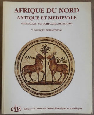 Item #M5911 Afrique du nord antique et médiévale. Spectacles, vie portuaire, religions[newline]M5911.jpg