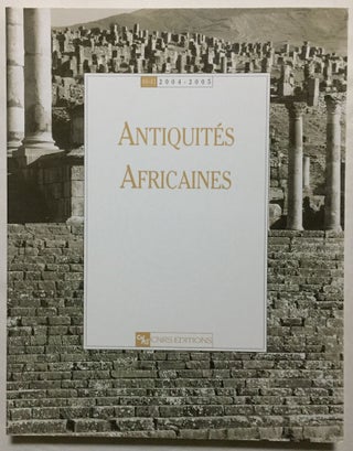 Item #M5919 Antiquités africaines. Tomes 40-41. 2005. AAE - Journal - Single issue