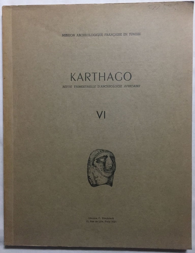 Item #M5949 Karthago. Revue trimestrielle d'archéologie africaine. Tome VI. AAE - Journal - Single issue.[newline]M5949.jpg