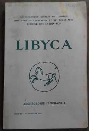 Item #M5958 Libyca. Bulletin du service des antiquités. Archéologie. Epigraphie. T. III, 1er...[newline]M5958.jpg