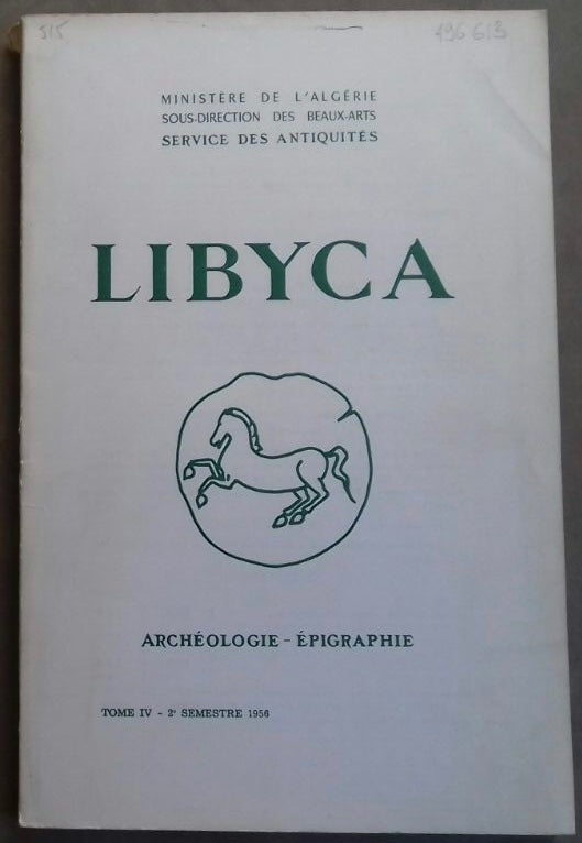 Item #M5959 Libyca. Bulletin du service des antiquités. Archéologie. Epigraphie. T. IV, 2e semestre 1956 (second part only of two). AAE - Journal - Single issue.[newline]M5959.jpg