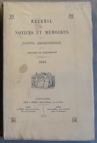Item #M5969 Recueil des notices et mémoires de la Société Archéologique de la province de Constantine. 1865. AAE - Journal - Single issue.[newline]M5969.jpg