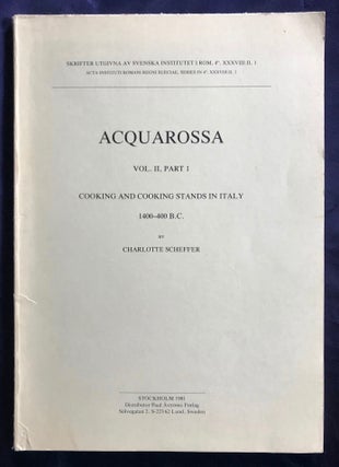 Item #M5977 Acquarossa Vol. II, Part 1. Cooking and Cooking Stands in Italy 1400-400 B.C....