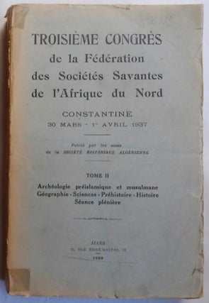 Item #M5980 Troisième Congrès de la Fédération des Sociétés Savantes de l'Afrique du Nord....[newline]M5980.jpg