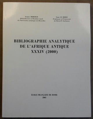 Item #M5983 Bibliographie analytique de l'Afrique Antique, volume XXXIV - 2000. DEBERGH Jacques -...[newline]M5983.jpg