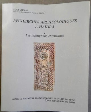 Item #M5998 Recherches archéologiques à Haïdra. I - Les inscriptions chrétiennes - II - La...[newline]M5998.jpg