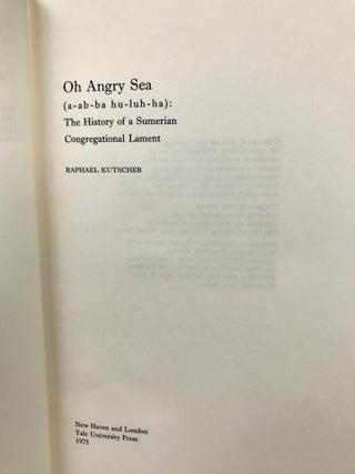 Oh Angry Sea (a-ab-ab-hu-lih-la): The History of a Sumerian Congregational Lament[newline]M6044-02.jpeg