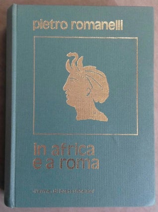 Item #M6076 In Africa e a Roma. Scripta minora selecta. ROMANELLI Pietro[newline]M6076.jpg