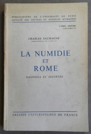 Item #M6079 La Numidie et Rome. Masinissa et Jugurtha. SAUMAGNE Charles[newline]M6079.jpg
