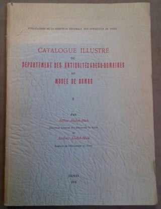 Item #M6088 Catalogue illustré du département des antiquités gréco-romaines au musée de...[newline]M6088.jpg