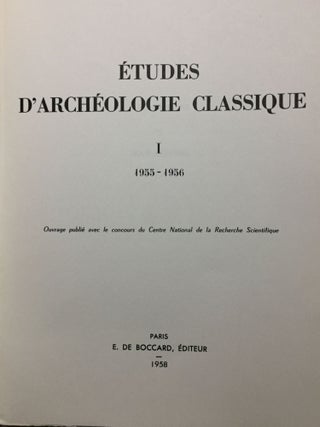 Etudes d'Archéologie Classique. Tomes I & II.[newline]M6114-01.jpg