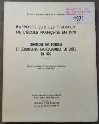 Item #M6117 Rapports sur les travaux de l'école française en 1970. Chronique des fouilles et...[newline]M6117.jpg