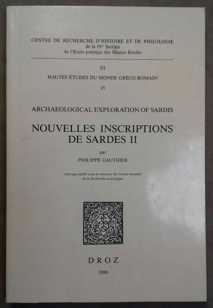 Item #M6128 Archaeological exploration of Sardis. Nouvelles inscriptions de Sardes II. GAUTHIER Philippe.[newline]M6128.jpg