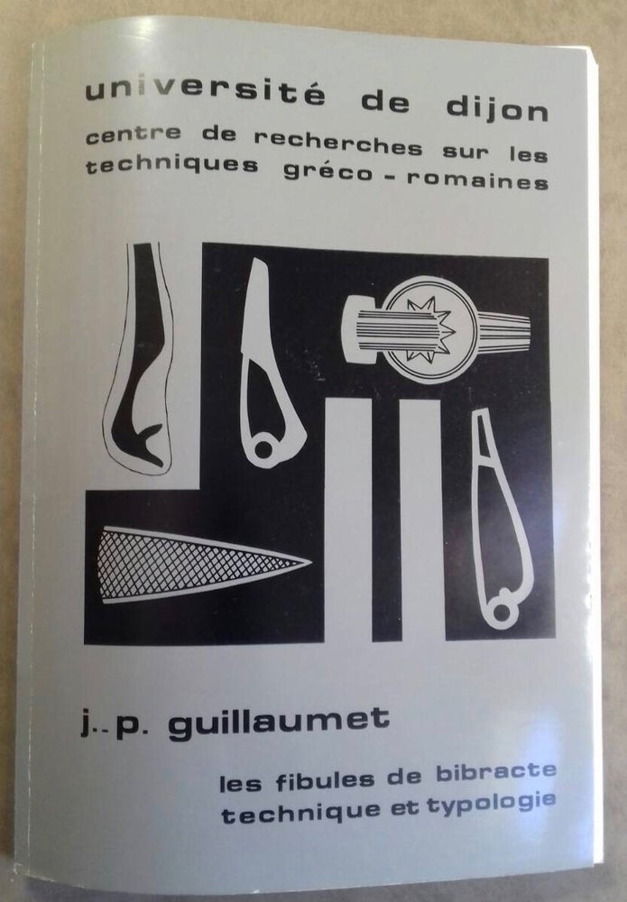 Item #M6131 Les fibules de Bibracte. Technique et typologie. GUILLAUMET Jean-Paul.[newline]M6131.jpg