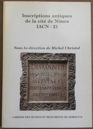 Item #M6187 Inscriptions antiques de la cité de Nimes. CHRISTOL Michel[newline]M6187.jpg