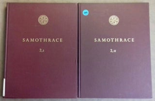 Item #M6215 Samothrace. Vol. 2, Part I and II. - I. The inscriptions on stone by P. M. Fraser....