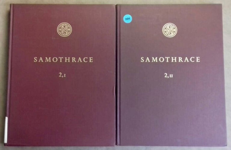 Item #M6215 Samothrace. Vol. 2, Part I and II. - I. The inscriptions on stone by P. M. Fraser. - II. The Inscriptions of ceramics and minor objects, by Karl Lehmann. FRASER P. M. - LEHMANN Karl.[newline]M6215.jpg