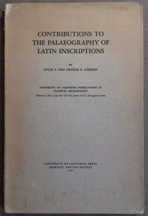 Item #M6220 Contributions to the palaeography of Latin inscriptions. GORDON Joyce S. - GORDON...
