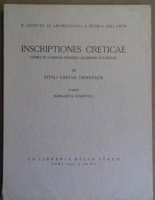 Inscriptiones creticae. Volume I: Tituli Cretae mediae praeter Gortynios. Volume II: Tituli Cretae Occidentalis. Volume III: Tituli Cretae orientalis. (Without volume IV)[newline]M6223-02.jpg