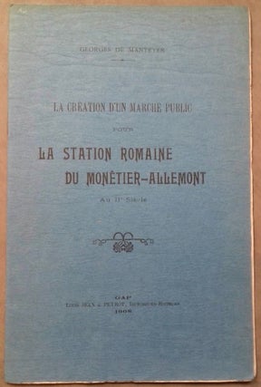Item #M6243 La création d'un marché public pour la station romaine du Monêtier-Allemont au IIe...[newline]M6243.jpg