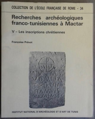 Item #M6252a Recherches archéologiques franco-tunisiennes à Mactar, vol. V: Les inscriptions...[newline]M6252a.jpg