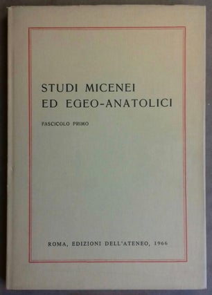Item #M6260a Studi Micenei ed Egeo-Anatolici. Fascicoli primo, secondo, terzo e quarto. AAE -...