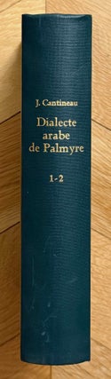Item #M6281b Le dialecte arabe de Palmyre. Tome I: Grammaire. Tome II: Vocabulaire et textes...