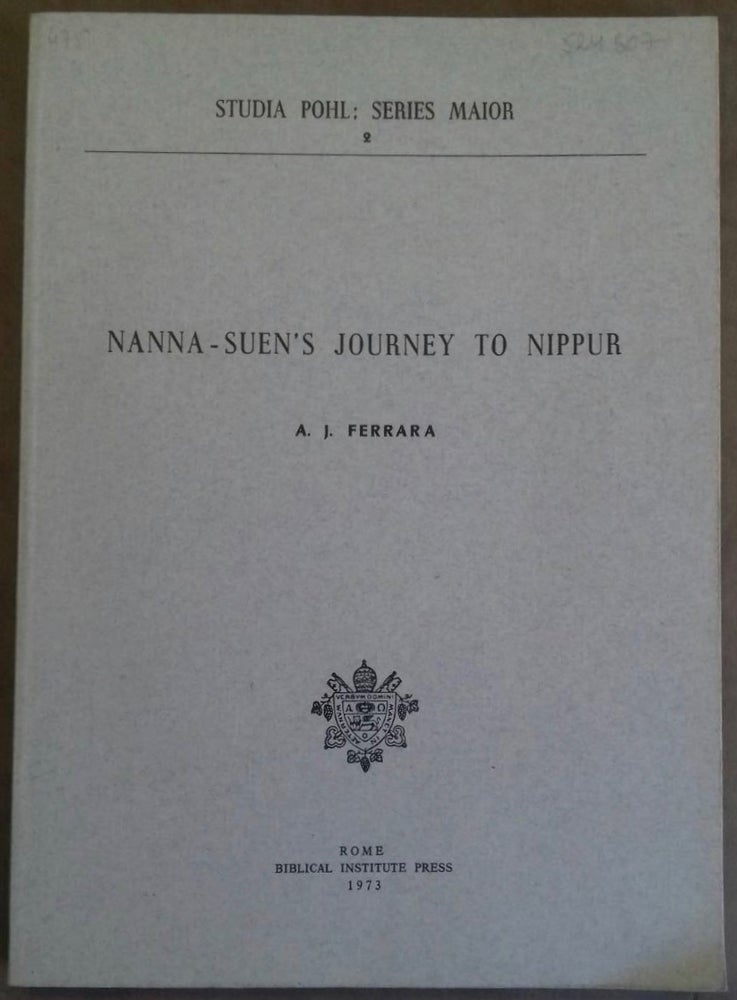 Item #M6308 Nanna-Suen's journey to Nippur. FERRARA A. J.[newline]M6308.jpg