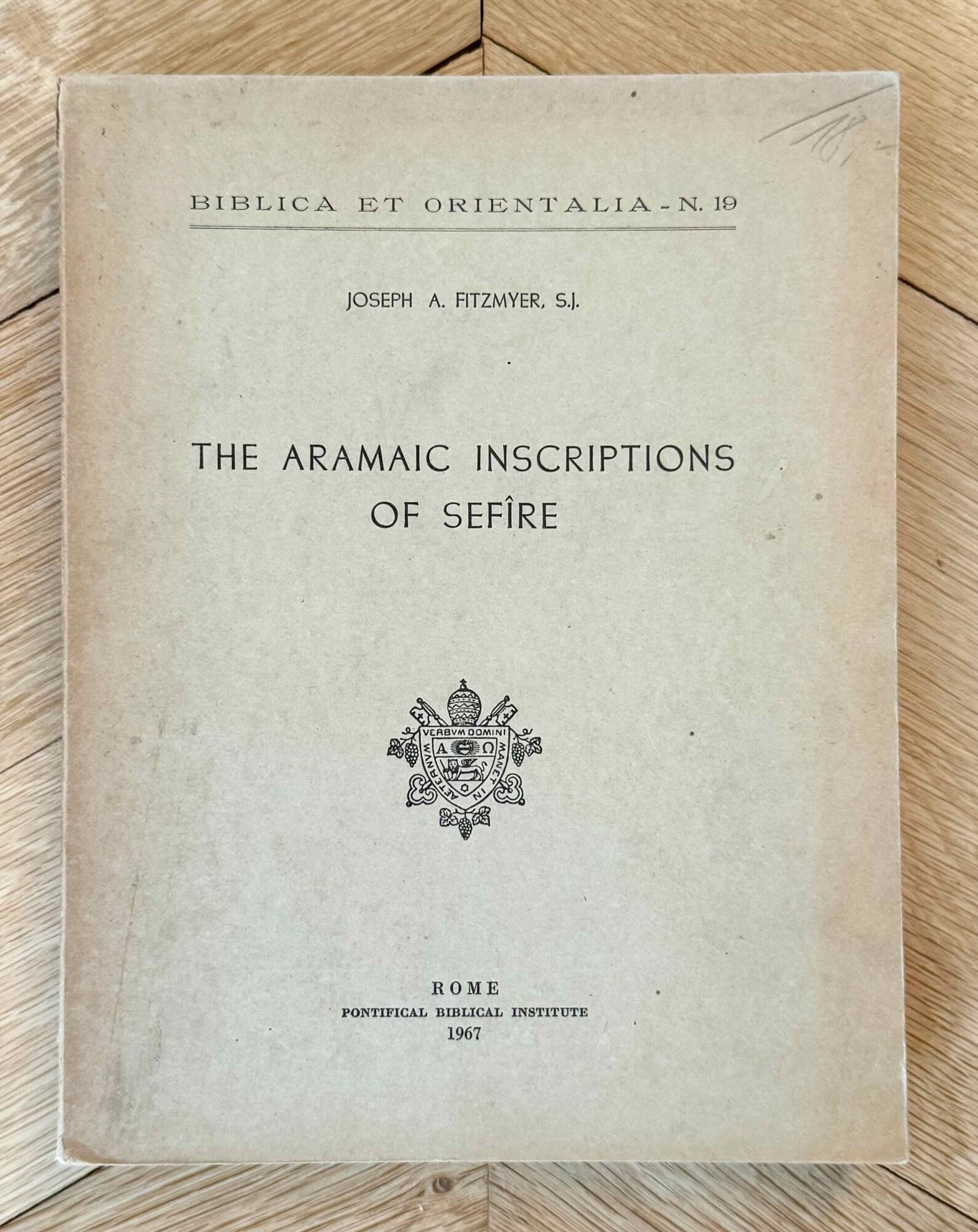 The aramaic inscriptions of Sefîre | FITZMYER Joseph A
