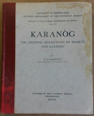 Item #M6313 Karanog. The meroitic inscriptions of Shablûl and Karanog. GRIFFITH Francis Llewellyn T[newline]M6313.jpg