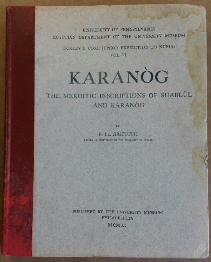 Item #M6313 Karanog. The meroitic inscriptions of Shablûl and Karanog. GRIFFITH Francis Llewellyn T.[newline]M6313.jpg