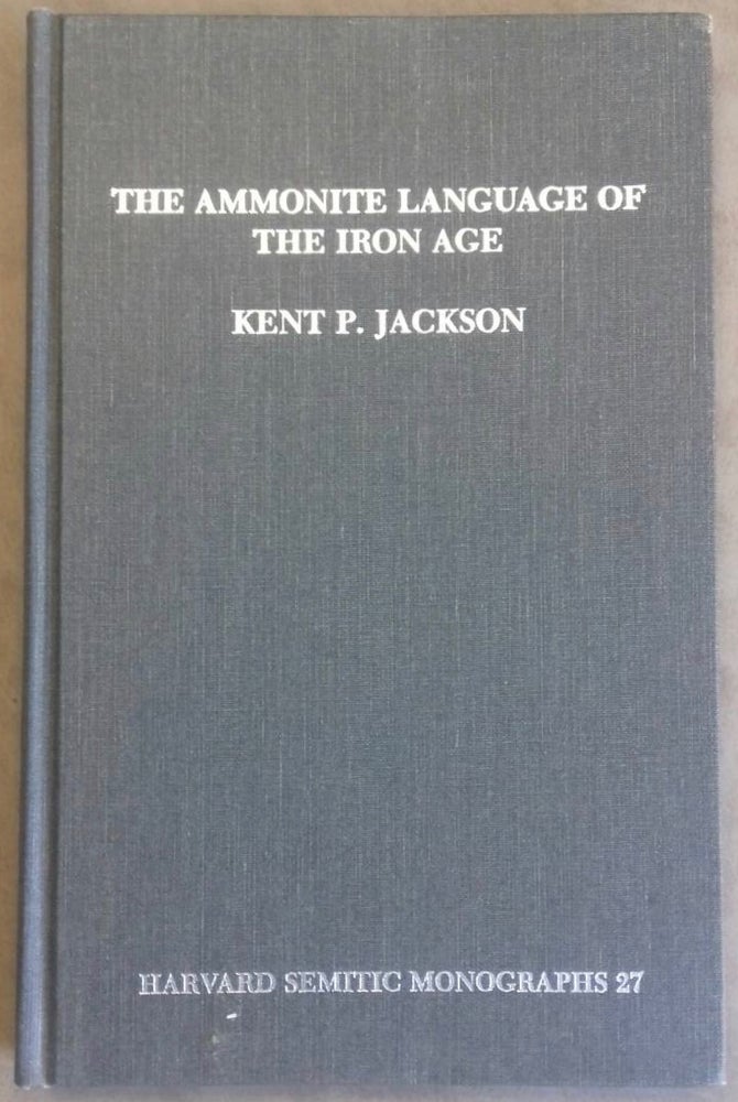 Item #M6315 The ammonite language of the iron age. JACKSON Kent P.[newline]M6315.jpg