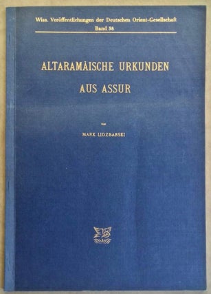 Item #M6323 Altaramäische Urkunden aus Assur. LIDZBARSKI Mark