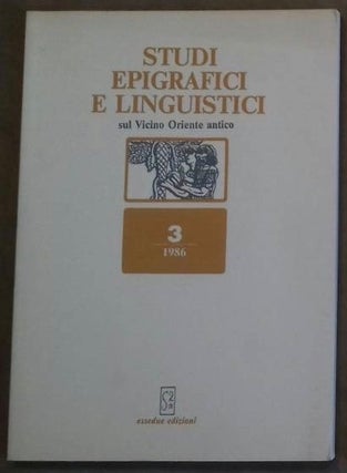 Item #M6344 Studi epigrafici e linguistici sul Vicino Oriente antico, No 3, 1986. AAE - Journal -...
