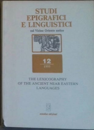 Item #M6348 Studi epigrafici e linguistici sul Vicino Oriente antico, No 12, 1995. The...