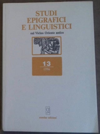 Item #M6349 Studi epigrafici e linguistici sul Vicino Oriente antico, No 13, 1996. AAE - Journal...