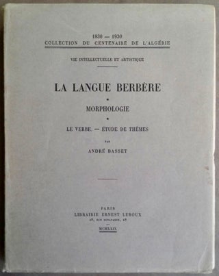 Item #M6362 La langue berbère. Morphologie. Le verbe. Etude de thèmes. BASSET Andr&eacute[newline]M6362.jpg