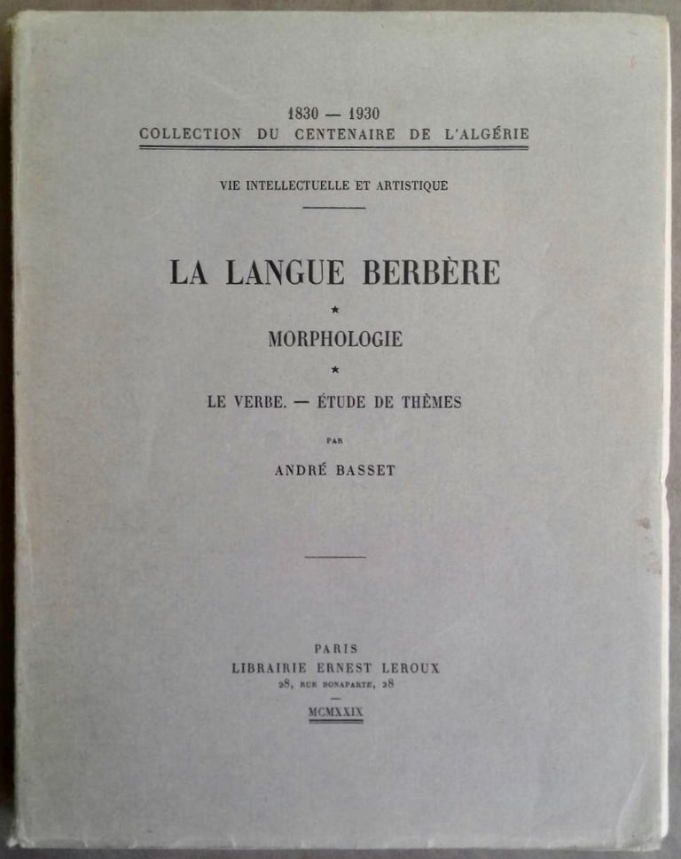 Item #M6362 La langue berbère. Morphologie. Le verbe. Etude de thèmes. BASSET André.[newline]M6362.jpg