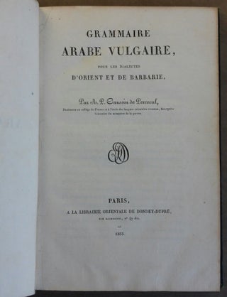 Item #M6370 Grammaire arabe vulgaire pour les dialectes d'Orient et de Barbarie. CAUSSIN DE...[newline]M6370.jpg