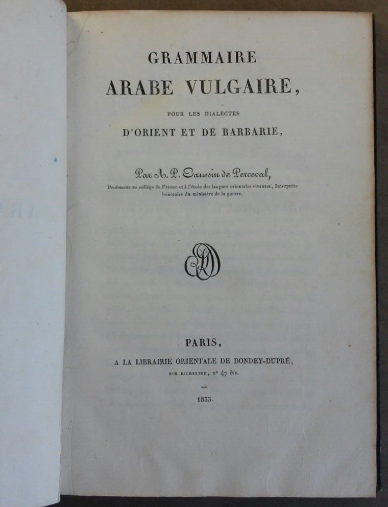 Item #M6370 Grammaire arabe vulgaire pour les dialectes d'Orient et de Barbarie. CAUSSIN DE PERCEVAL, Armand-Pierre.[newline]M6370.jpg
