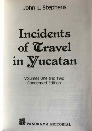 Incidents of Travel in Yucatan. Volumes One and Two. Condensed Edition.[newline]M6401-01.jpg