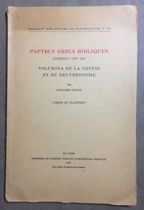 Papyrus grecs bibliques (papyrus F. Inv. 266). Volumina de la Genèse et du Deutéronome. Volume I: Introduction. Volume II: Texte et Planches (complete set)