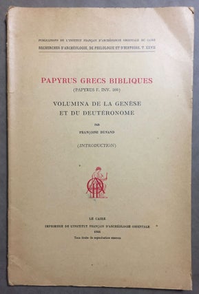 Item #M6419 Papyrus grecs bibliques (papyrus F. Inv. 266). Volumina de la Genèse et du...[newline]M6419.jpg