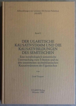 Item #M6429 Der ugaritische Kausativstamm und die Kausativbildungen des Semitischen. Eine...[newline]M6429.jpg