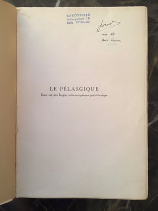 Le Pélasgique. Essai sur une langue indo-européenne préhellénique.[newline]M6442-01.jpg