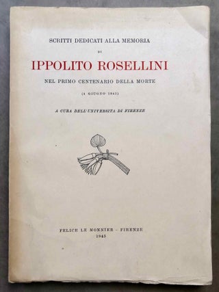 Item #M6445d Scritti dedicati alla memoria di Ippolito Rosellini, nel primo centenario della...