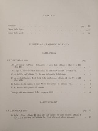Missione di scavo a Medinet Madi (Fayum - Egitto). Vol. I: Rapporto preliminare delle campagne di scavo 1966 e 1967. Vol. II: Rapporto preliminare delle campagne di scavo 1968 e 1969 - Ostraka e papiri greci da Medinet Madi nelle campagne 1968 e 1969. 2 volumes.