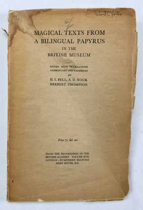 Item #M6479 Magical texts from a bilingual papyrus in the British Museum. BELL H. Idris - NOCK...