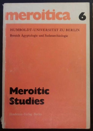 Item #M6486 Meroitic studies: proceedings of the Third International Meroitic Conference,...